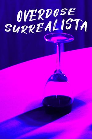 Surrealist Overdose's poster