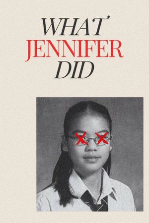 What Jennifer Did's poster