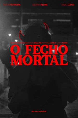 O Fecho Mortal's poster