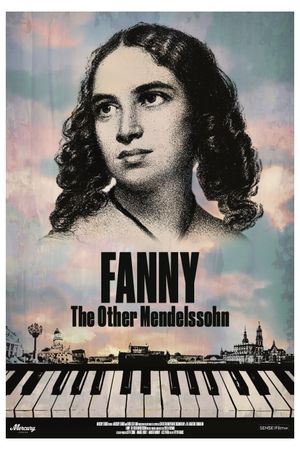 Fanny: The Other Mendelssohn's poster