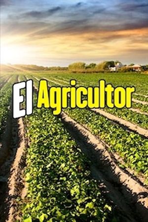 El agricultor's poster