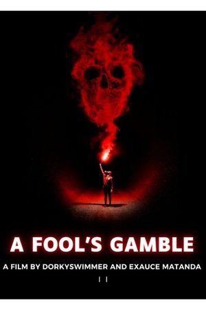 A Fool's Gamble's poster