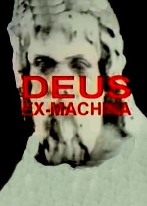 Deus Ex-Machina's poster