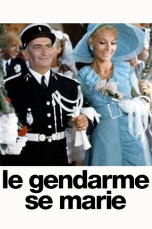 The Gendarme Gets Married's poster