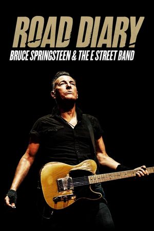 Road Diary: Bruce Springsteen and the E Street Band's poster