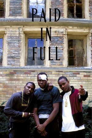 Paid in Full's poster