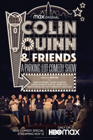 Colin Quinn & Friends: A Parking Lot Comedy Show's poster