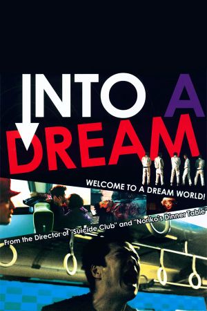 Into a Dream's poster