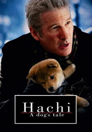 Hachi: A Dog's Tale's poster