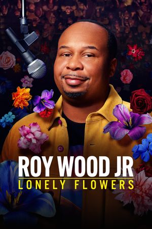 Roy Wood Jr.: Lonely Flowers's poster