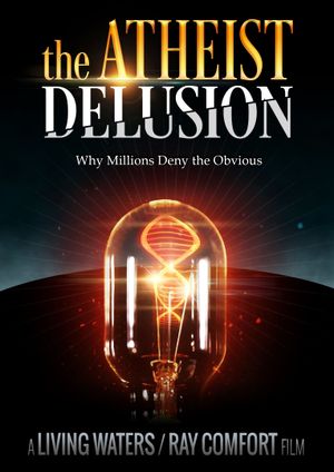 The Atheist Delusion's poster