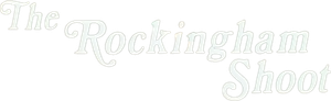 The Rockingham Shoot's poster