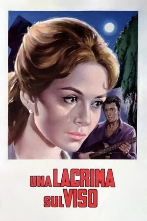 Una lacrima sul viso's poster