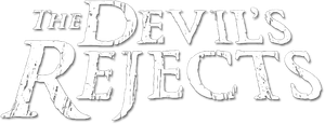 The Devil's Rejects's poster