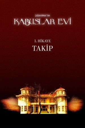 Kabuslar Evi: Takip's poster