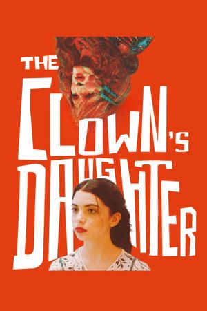 The Clown's Daughter's poster