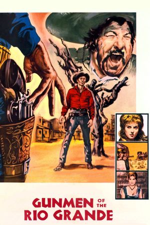Gunmen of the Rio Grande's poster