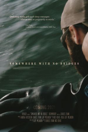 Somewhere with No Bridges's poster