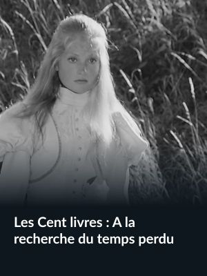 Les Cent livres : A la recherche du temps perdu's poster