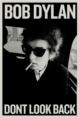 Bob Dylan: Dont Look Back's poster