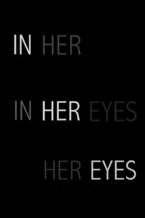 In Her Eyes's poster