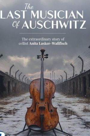 The Last Musician of Auschwitz's poster