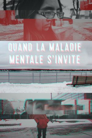 Quand la maladie mentale s'invite's poster