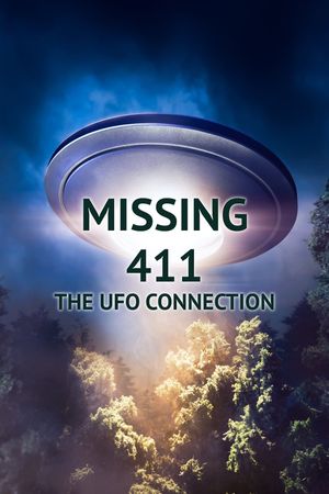 Missing 411: The U.F.O. Connection's poster
