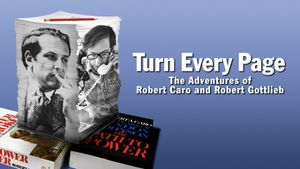 Turn Every Page: The Adventures of Robert Caro and Robert Gottlieb's poster