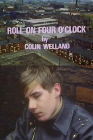 Roll On Four O'Clock's poster