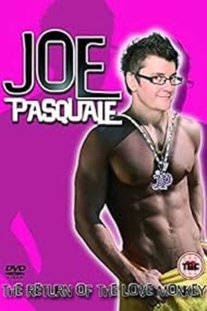 Joe Pasquale: Return of the Love Monkey's poster