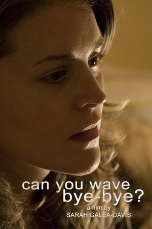 Can You Wave Bye-Bye?'s poster