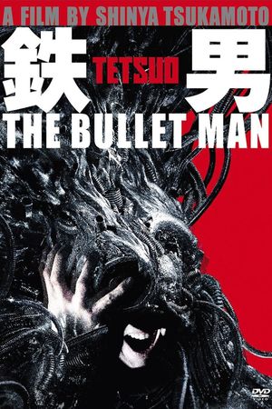 Tetsuo: The Bullet Man's poster