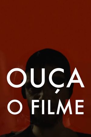 Ouça o Filme!'s poster