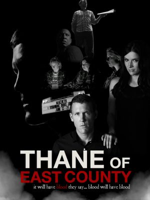Thane of East County's poster