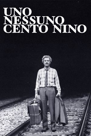 Uno, nessuno, cento Nino's poster