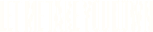 Let Me Take You Down's poster