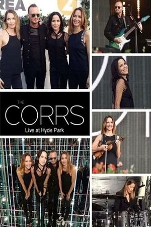 The Corrs: BBC Radio 2 Live at Hyde Park's poster