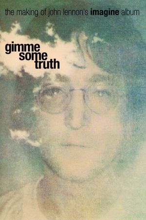 Gimme Some Truth: The Making of John Lennon's Imagine Album's poster
