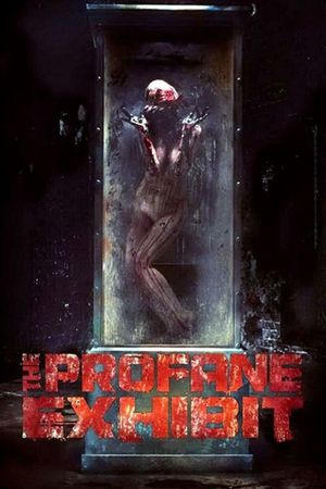 The Profane Exhibit's poster