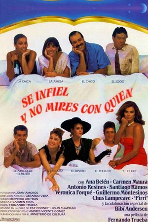 Sé infiel y no mires con quién's poster
