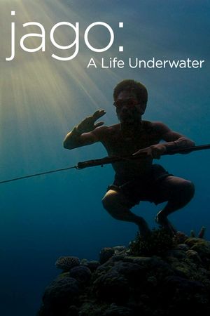 Jago: A Life Underwater's poster