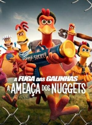 Chicken Run: Dawn of the Nugget's poster