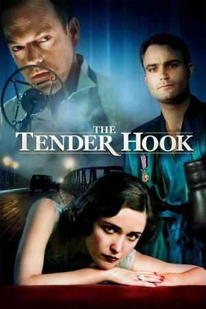 The Tender Hook's poster