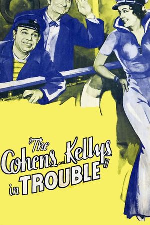 The Cohens and Kellys in Trouble's poster