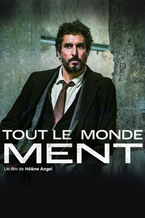 Tout le monde ment's poster