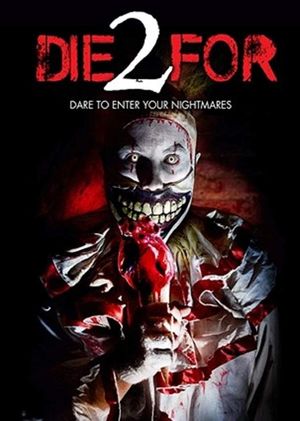 2 Die For's poster