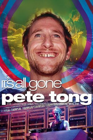It's All Gone Pete Tong's poster