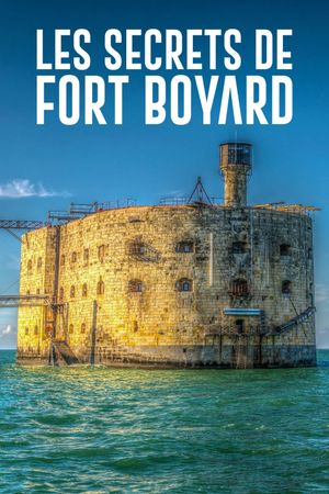 Les secrets de Fort Boyard's poster