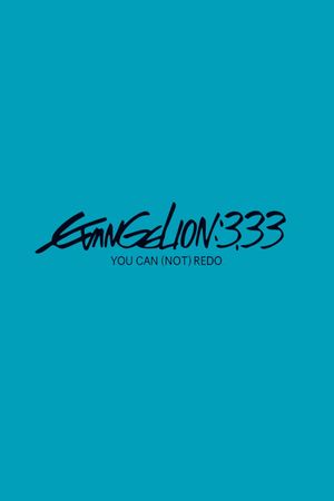 Evangelion: 3.0 You Can (Not) Redo's poster